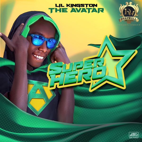 Lil Kingston - Super Hero